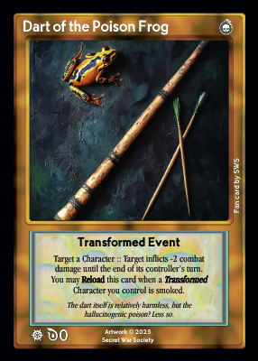 Dart of the Poison Frog Dart of the Poison Frog