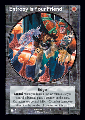 Entropy is Your Friend