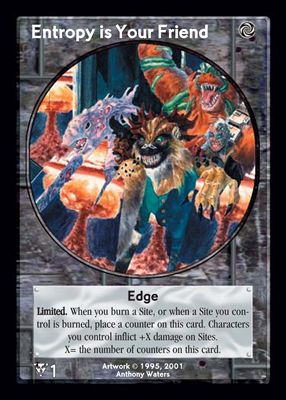 Entropy is Your Friend Entropy is Your Friend