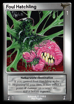 Foul Hatchling Foul Hatchling