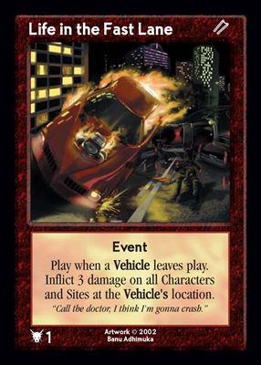 Life in the Fast Lane