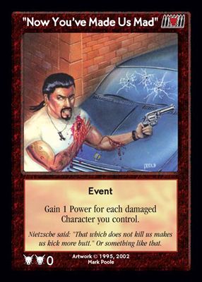 Now You've Made Us Mad Now You've Made Us Mad