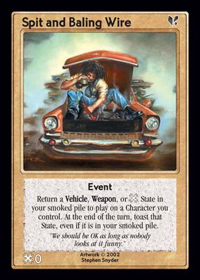 Spit and Baling Wire