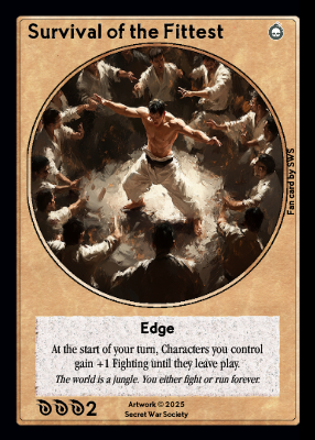 Survival of the Fittest Survival of the Fittest