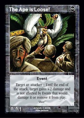 The Ape is Loose! The Ape is Loose!