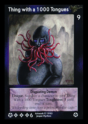 Thing with a 1000 Tongues Thing with a 1000 Tongues