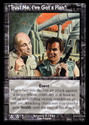 "Trust Me, I've Got a Plan"