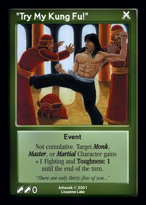 Try My Kung Fu!